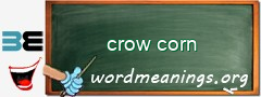 WordMeaning blackboard for crow corn